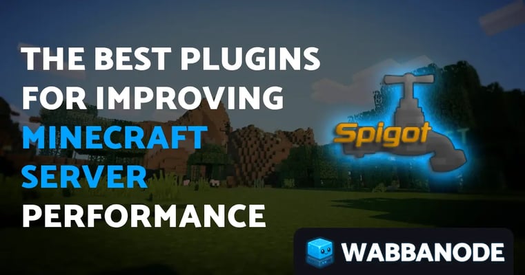 Best Plugins for Improving Minecraft Server Performance