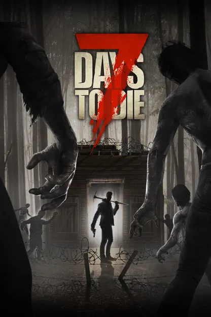 7 Days to Die Poster